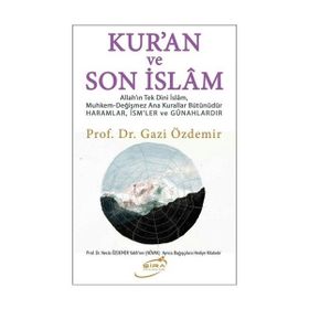 Kur’an Ve Son İslam - Gazi Özdemir