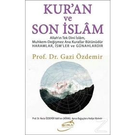 Kur’an Ve Son İslam - Gazi Özdemir