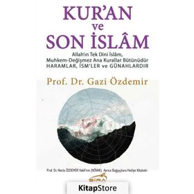 Kur’an Ve Son İslam - Gazi Özdemir