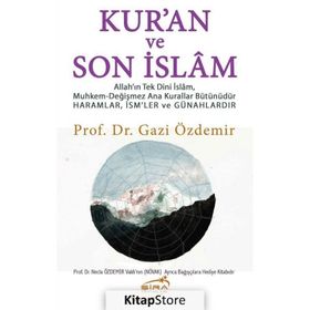 Kur’an Ve Son İslam - Gazi Özdemir