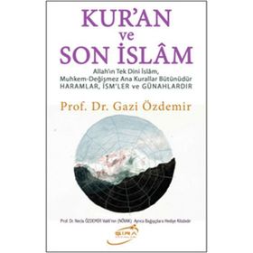 Kur’an Ve Son İslam - Gazi Özdemir