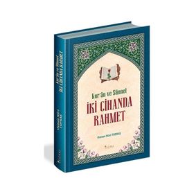 Kur'an ve Sünnet İki Cihanda Rahmet - Osman Nuri Topbaş