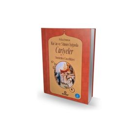Kur’an ve Sünnet Işığında Cariyeler ve Sömürülen Cinsellikleri - Ali Rıza Demircan