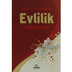 KUR'AN VE SÜNNET IŞIĞINDA EVLILIK VE MAHREMIYETLERI (CILTLI) - SADIK AKKIRAZ