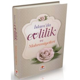 KUR'AN VE SÜNNET IŞIĞINDA EVLILIK VE MAHREMIYETLERI - SADIK AKKIRAZ