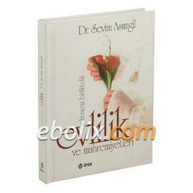 KUR'AN VE SÜNNET IŞIĞINDA EVLILIK VE MAHREMIYETLERI - SADIK AKKIRAZ