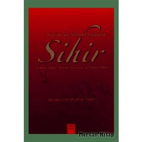 Kur’an ve Sünnet Işığında Sihir - Berake binti Mudif et-Talehi