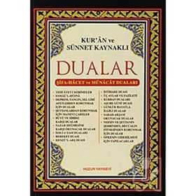 Kur'an ve Sünnet Kaynaklı Dualar - Abdullah Karakuş