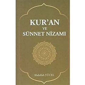 Kuran ve Sünnet Nizamı