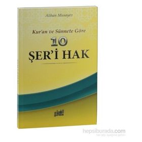 Kur’an ve sünnete Göre 10 Şer’i Hak - Alihan Musayev