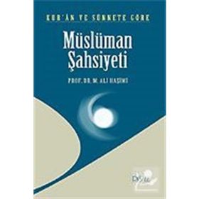 Kur'an ve Sünnete Göre Müslüman Şahsiyeti Risale Yayınları