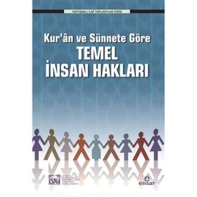 Kur’an ve Sünnete Göre Temel İnsan Hakları - Muhsin Demirci