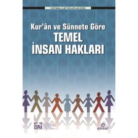 Kur’an ve Sünnete Göre Temel İnsan Hakları - Muhsin Demirci