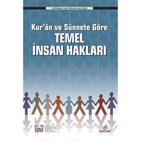 Kur’an ve Sünnete Göre Temel İnsan Hakları - Muhsin Demirci