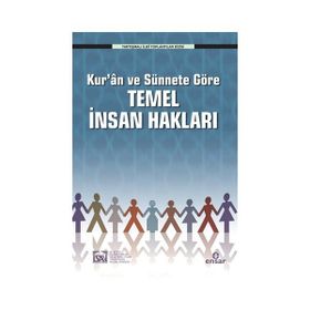 Kur’an ve Sünnete Göre Temel İnsan Hakları - Muhsin Demirci