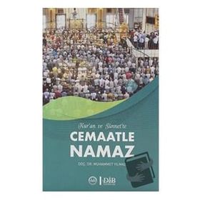 Kuran ve Sünnet`te Cemaatle Namaz Muhammet Yılmaz