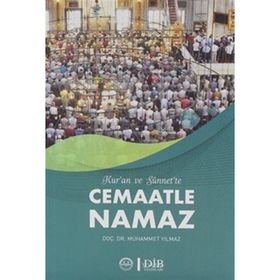 Kuran ve Sünnet`te Cemaatle Namaz Muhammet Yılmaz