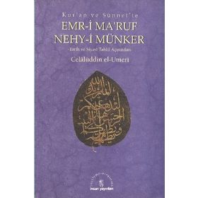 KURAN VE SÜNNET´TE EMRI BI´L-MARUF VE NEHYI ANI´L MÜNKER - CELALÜDDİN EL-UMERI