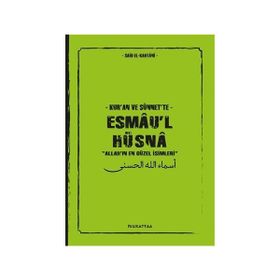Kuran ve Sünnette Esmaul Hüsna Said El Kahtani