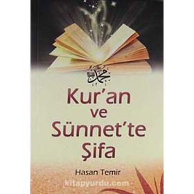KUR'AN VE SÜNNET'TE ŞİFA - HASAN TEMIR