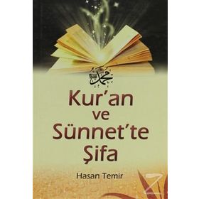 KUR'AN VE SÜNNET'TE ŞİFA - HASAN TEMIR