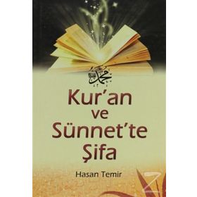 KUR'AN VE SÜNNET'TE ŞİFA - HASAN TEMIR