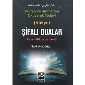 KUR'AN VE SÜNNETTEN OKUYARAK TEDAVI ŞİFALI DUALAR (CEP BOY) ESMA'ÜL HÜSNA ILAVELI - SAID EL-KAHTANI