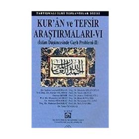 KUR'AN VE TEFSIR ARAŞTIRMALARI 6 İSLAM DÜŞÜNCESINDE GAYB PROBLEMI 2 - HEYET
