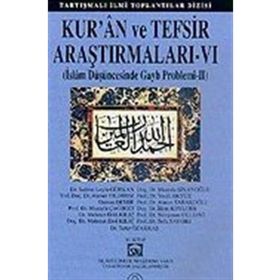 KUR'AN VE TEFSIR ARAŞTIRMALARI 6 İSLAM DÜŞÜNCESINDE GAYB PROBLEMI 2 - HEYET