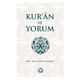 KUR´AN VE YORUM - MUHSIN DEMIRCI (ISBN:9799756794813)