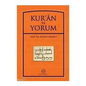 KUR´AN VE YORUM - MUHSIN DEMIRCI (ISBN:9799756794813)