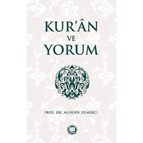 KUR´AN VE YORUM - MUHSIN DEMIRCI (ISBN:9799756794813)