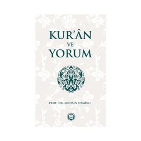 KUR´AN VE YORUM - MUHSIN DEMIRCI (ISBN:9799756794813)