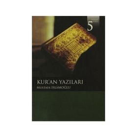 KUR'AN YAZILARI - MUSTAFA İSLAMOĞLU
