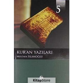 KUR'AN YAZILARI - MUSTAFA İSLAMOĞLU