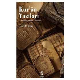 Kur’an Yazıları - Sadık Kılıç