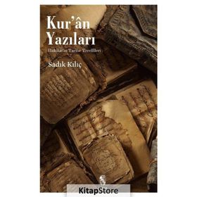 Kur’an Yazıları - Sadık Kılıç