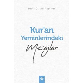 Kuran Yeminlerindeki Mesajlar - Türkiye Diyanet Vakfı Yayınları