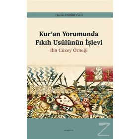 Kur'an Yorumunda Fıkıh Usûlünün İşlevi - Harun Bekiroğlu