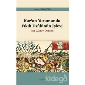Kur'an Yorumunda Fıkıh Usûlünün İşlevi - Harun Bekiroğlu