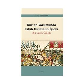 Kur'an Yorumunda Fıkıh Usûlünün İşlevi - Harun Bekiroğlu