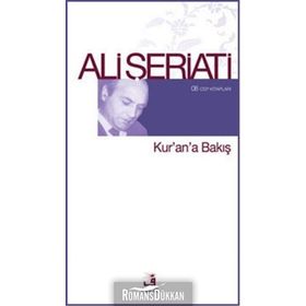KUR'AN'A BAKIŞ - ALI ŞERIATI