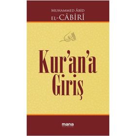 KUR'AN'A GİRİŞ - MUHAMMED ABID EL-CABIRI