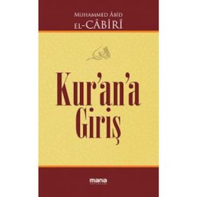 KUR'AN'A GİRİŞ - MUHAMMED ABID EL-CABIRI
