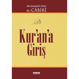 KUR'AN'A GİRİŞ - MUHAMMED ABID EL-CABIRI
