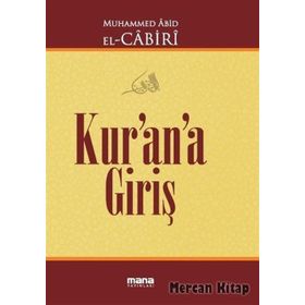 KUR'AN'A GİRİŞ - MUHAMMED ABID EL-CABIRI