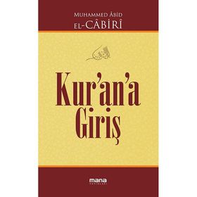 KUR'AN'A GİRİŞ - MUHAMMED ABID EL-CABIRI