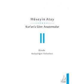 Kur’an’a Göre Araştırmalar 2 - Hüseyin K. Atay