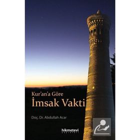 Kur'an'a Göre İmsak Vakti - Abdullah Acar