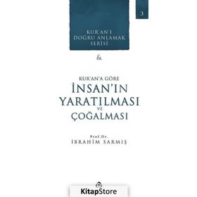 Kurana Göre İnsanın Yaratılması Ve Çoğalması - İbrahim Sarmış